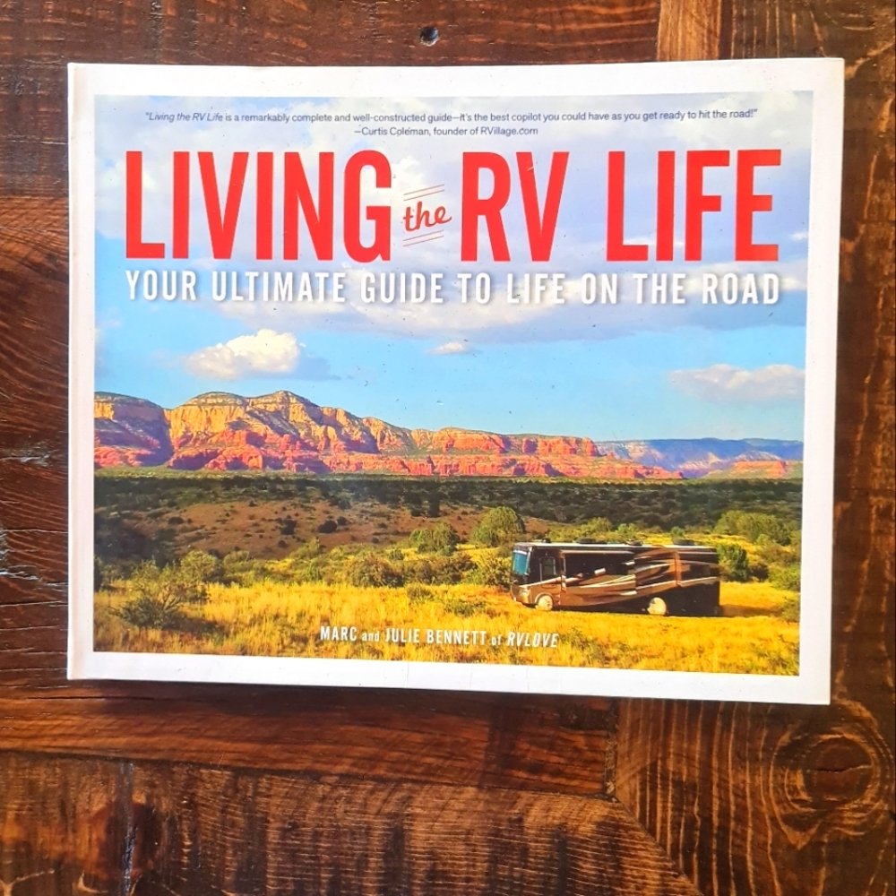 Living the RV Life Book Ultimate Guide to Life on the Road Bennett New
